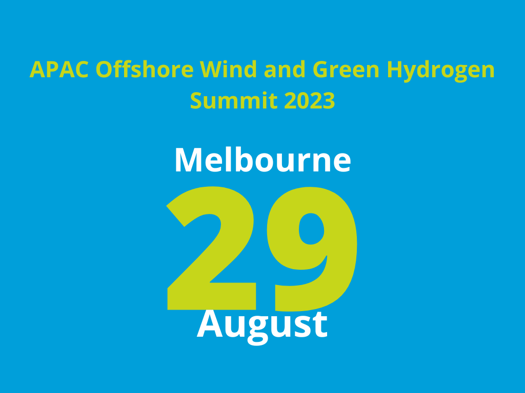 APAC Offshore Wind and Green Hydrogen Summit 2023